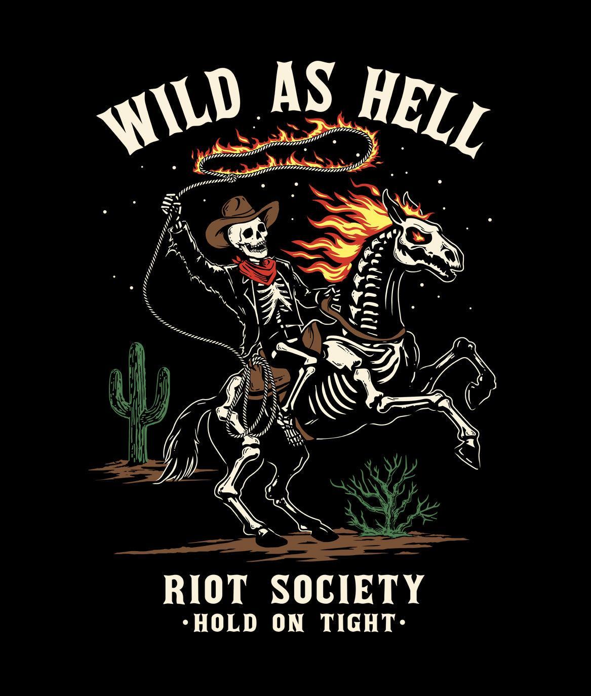 Wild As Hell Cowboy Skeleton Womens Tee - - Riot Society