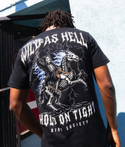 Wild As Hell Reaper Hold On Tight Mens T-Shirt - Black - - Riot Society