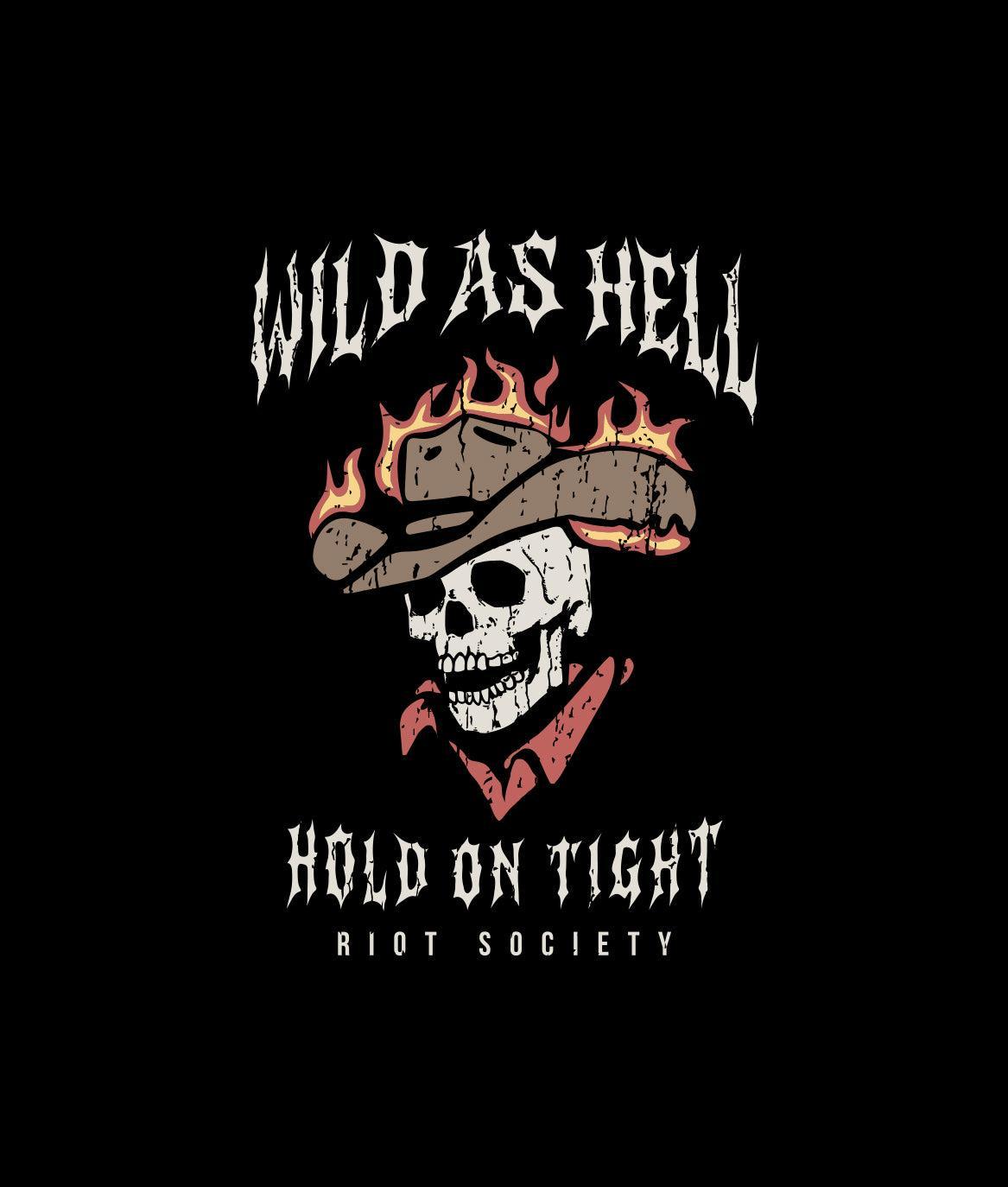 Wild As Hell Skeleton Hold On Tight Mens Hoodie - Black - - Riot Society