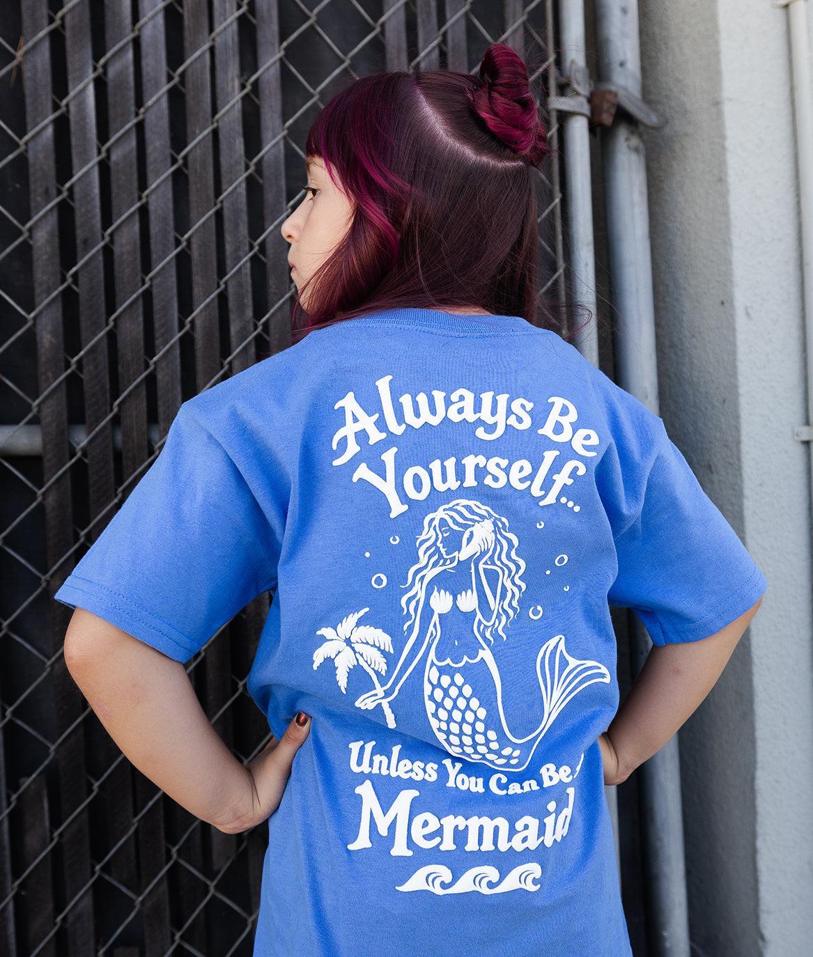 Always Be yourself Mermaid Girls Tee - Iris Blue - XS - Riot Society