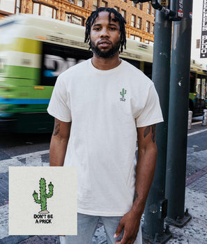 Don't Be a Prick Cactus Embroidered Mens T-Shirt - S - Riot Society