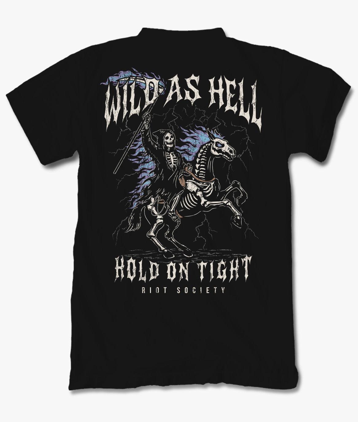 Wild As Hell Reaper Hold On Tight Mens T-Shirt - Black - S - Riot Society